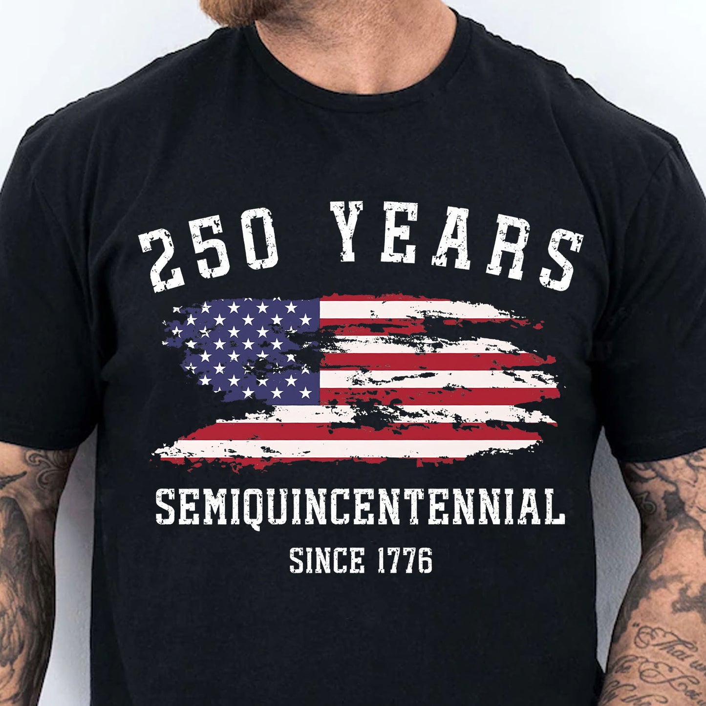 250 Years Semiquincentennial Since 1776 Shirt | Happy 250th Birthday USA T-Shirt | Independence Day Patriotic Tee 683251