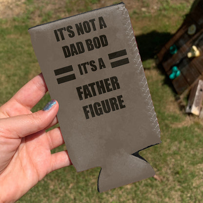 It’s Not A Dad Bod It’s A Father Figure Can Cooler, Funny Father’s Day Gift for Dad 685078