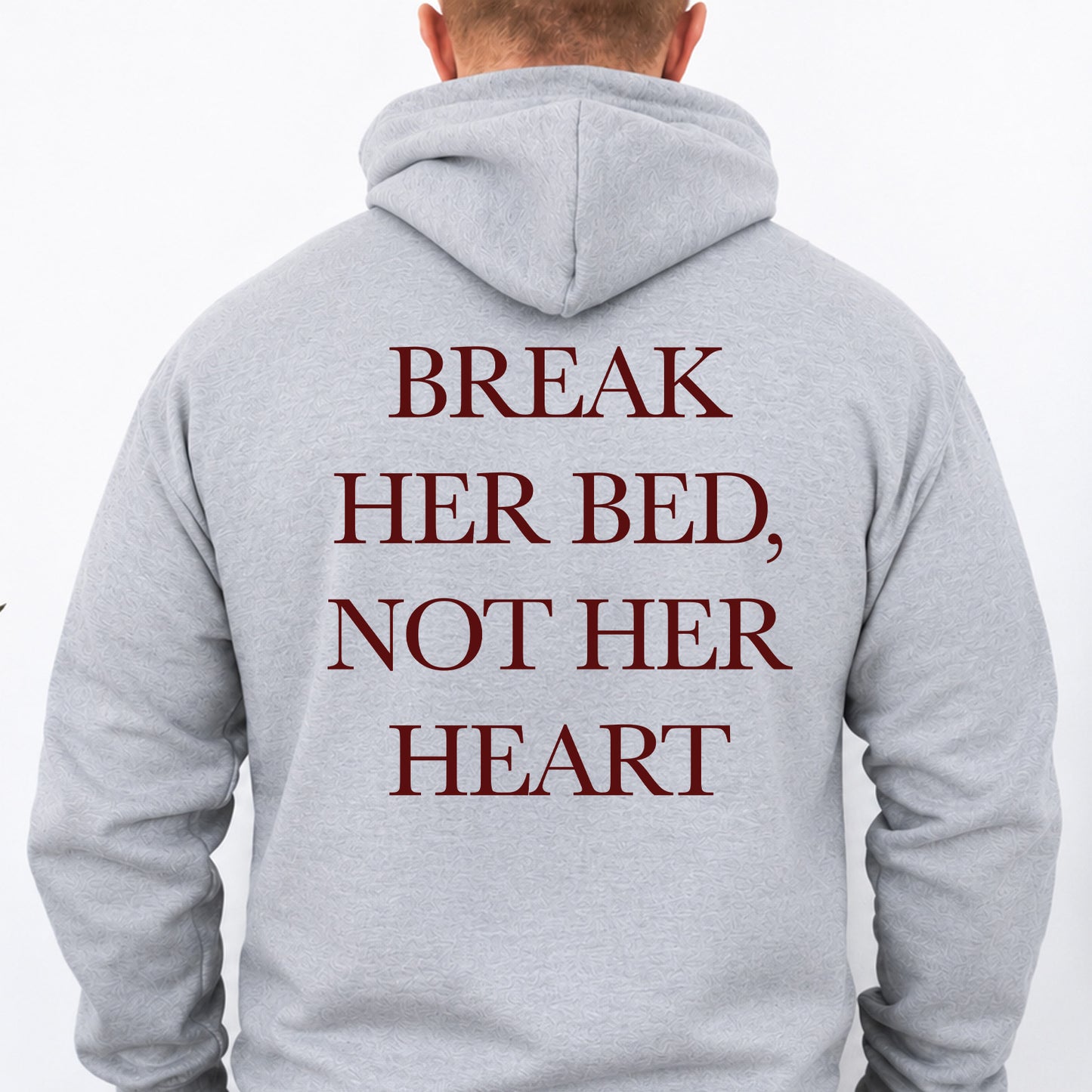 Break Her Bed Not Her Heart Back Shirt, Funny Adult Humor Graphic Tee, Bachelor Party Gag Gift 685544