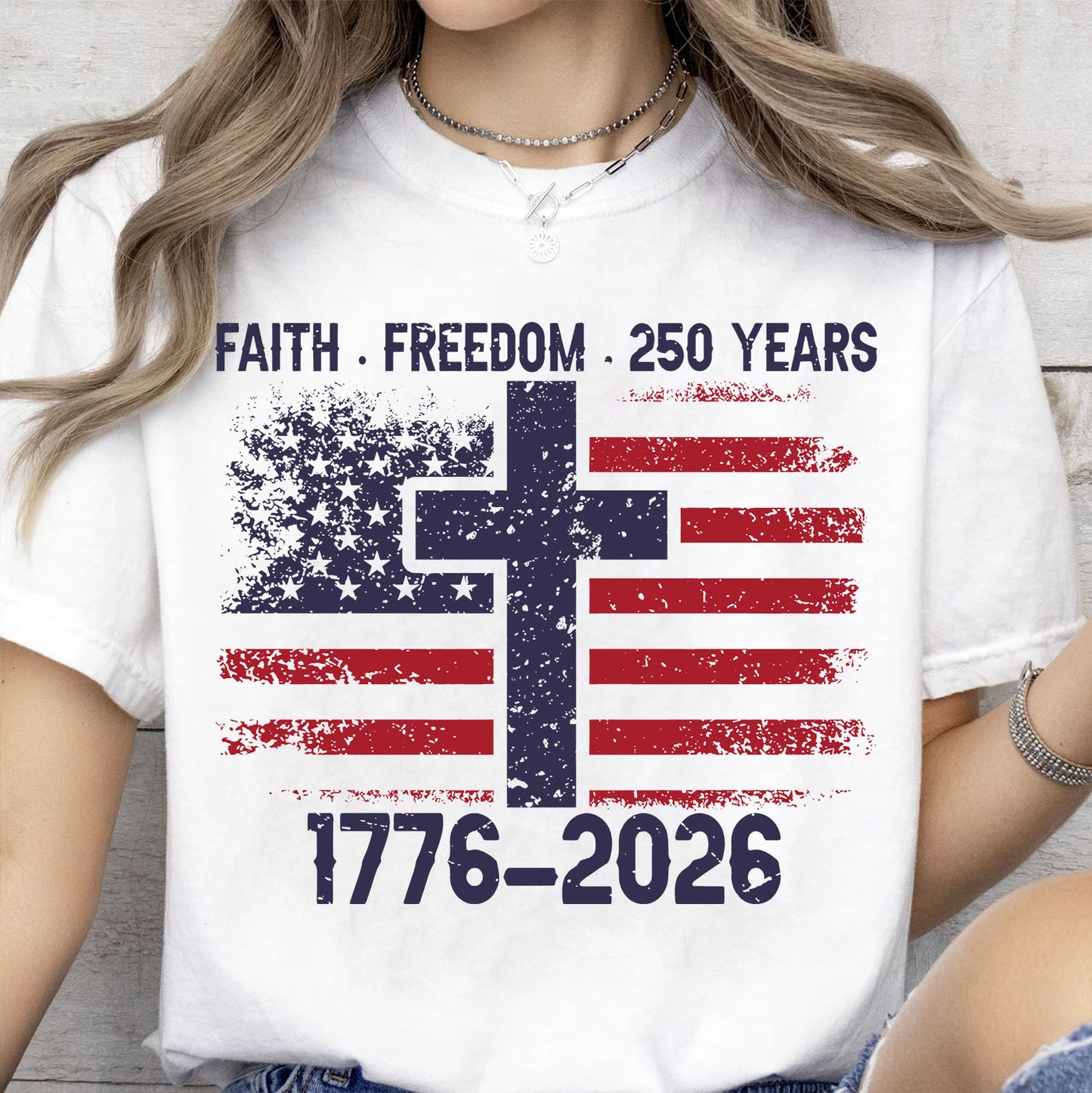 Faith Freedom 250 Years Anniversary Shirt | Patriotic US Flag 1776–2026 Sweatshirt | 4th of July Tee 684358