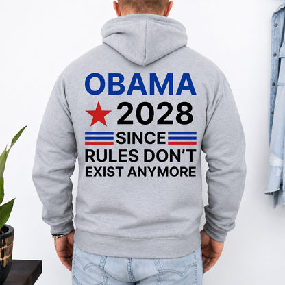 Obama 2028 Political Backside Shirt, Since Rules Don't Exist Anymore T-Shirt, Anti Trump Humor Tee 686020