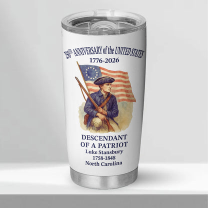 Personalized 250 Years of America Curved Tumbler | Custom Name Descendant of a Patriot 20oz Tumbler 684228