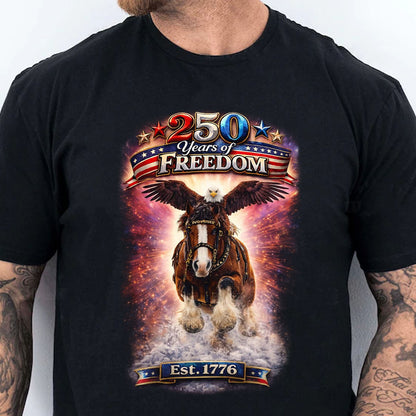 250 Years of Freedom Shirt | Patriotic Eagle & Horse Graphic Tee | 4th of July Independence Day Shirt 684568