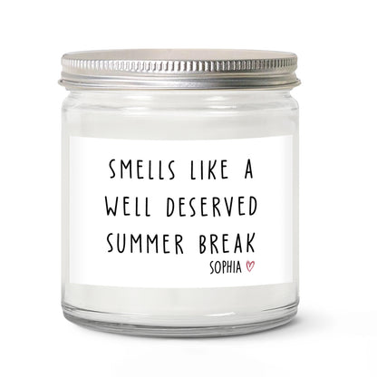 Personalized Teacher Candle, End of Year Teacher Gift, Smells Like Summer Break Candle, Teacher Appreciation Gift 684909
