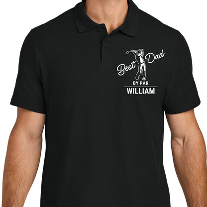 Personalized Best Dad by Par Shirt, Dad Golf Shirt, Custom Name Golf Polo Shirt, Gift for Golf Lovers 683989