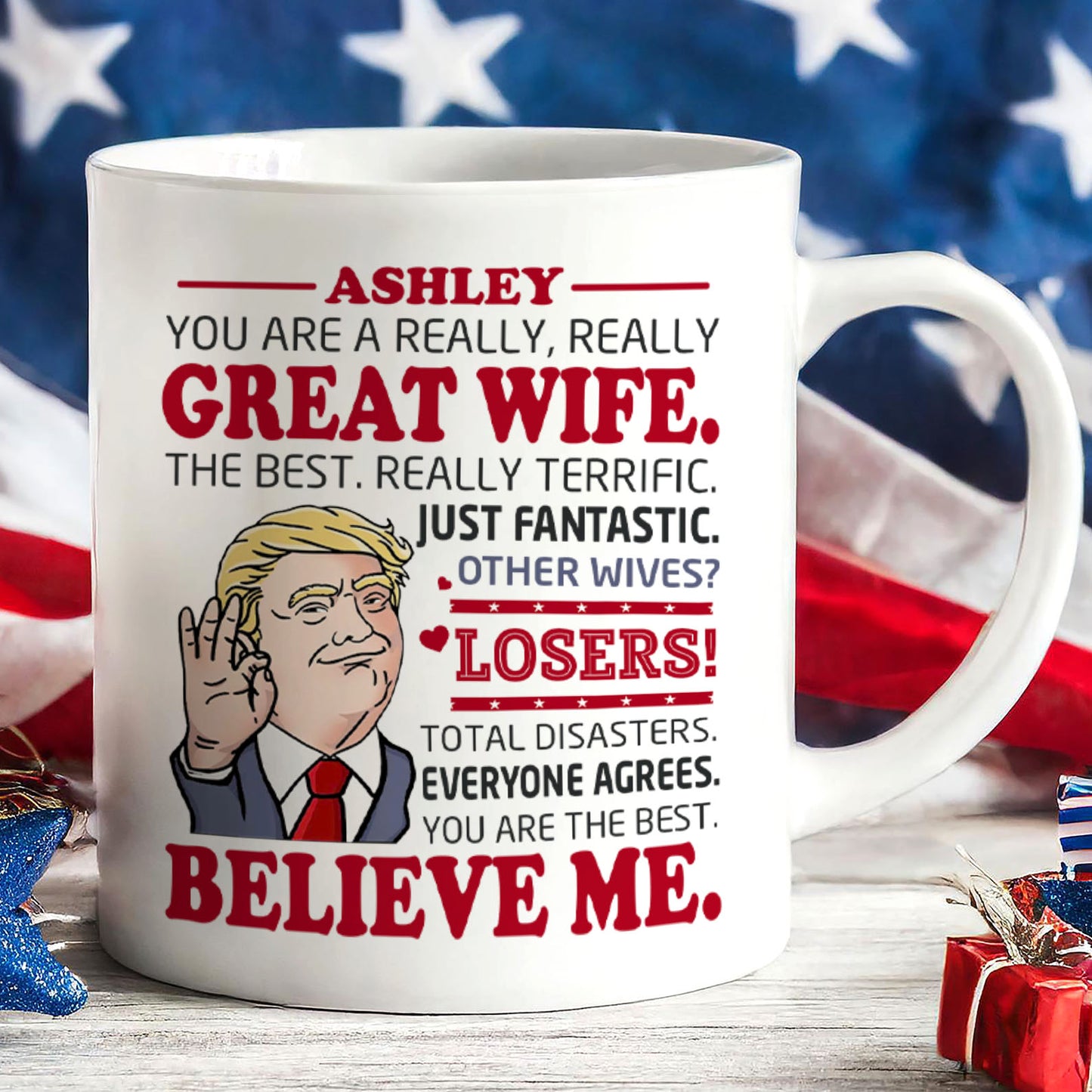 You Are a Great Wife Mug | Funny Trump Coffee Mug for Wife | Donald Trump White Mug Accent Mug, Anniversary Gift 683964
