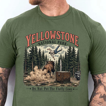 Do Not Pet The Fluffy Cows Bright Shirt, Yellowstone National Park Tee, Funny Bison Nature Lover Gift 685648