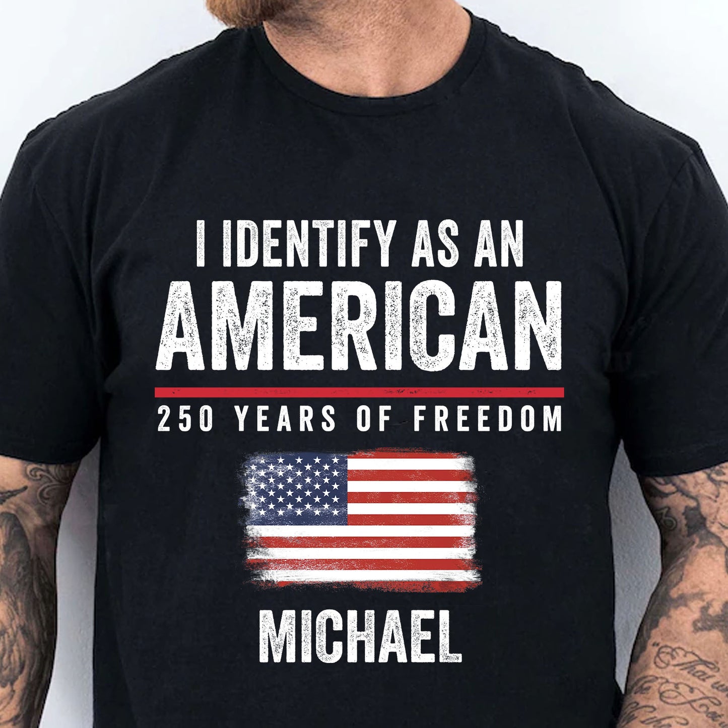 Personalized 250 Years of Freedom Shirt | I Identify as an American T-Shirt | 4th of July Tee 684646