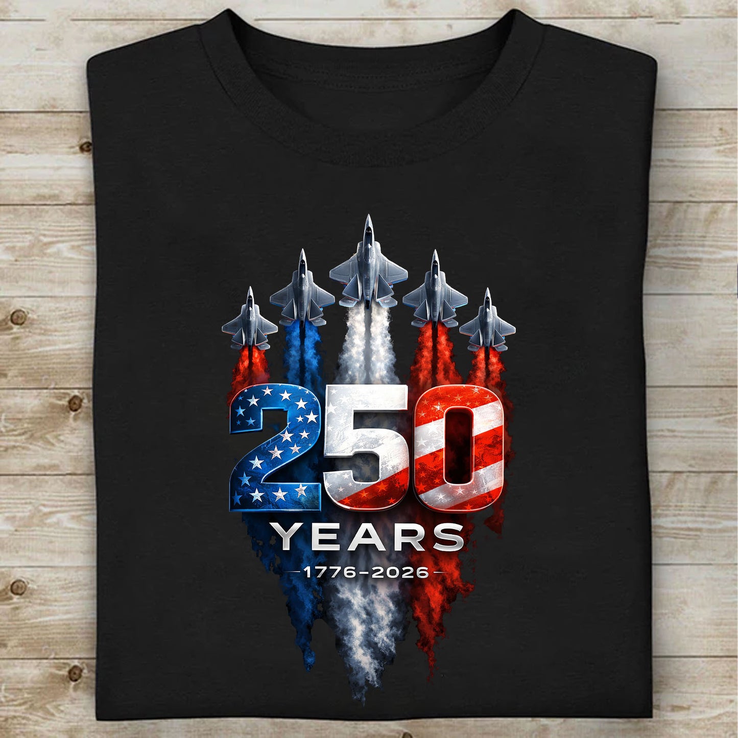 250 Years Anniversary Shirt, Patriotic Jet Fighter T-Shirt, USA 1776–2026 4th of July Tee 684983