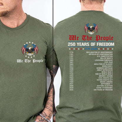 We The People 250 Years of Freedom Shirt | Patriotic 1776–2026 USA History Timeline Tee | Pocket & Back Shirt 684575