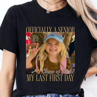 Custom Photo Senior 2027 Dark Shirt, Personalized Vintage Class of 2027 Tee, Last First Day Graduation Gift 685728