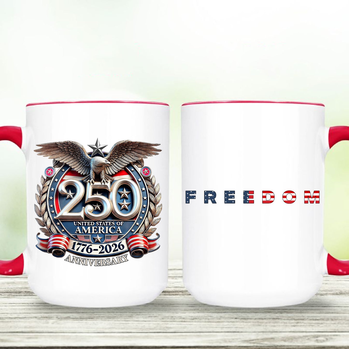 Freedom 250 Years Anniversary Mug | Patriotic 4th of July 1776–2026 Eagle White Mug Accent Mug 684197