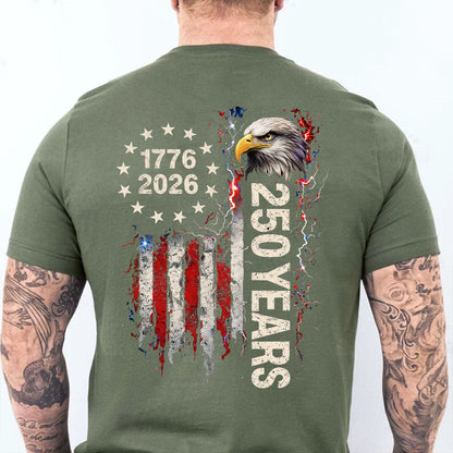 250 Years Patriotic Eagle Back Shirt, 1776-2026 US Flag T-Shirt, 4th of July Independence Day Gift Tee 684749