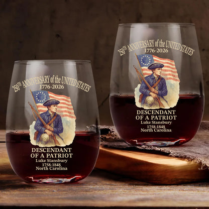 Custom Name 250 Years of America Wine Glass | Personalized Descendant of a Patriot Wine Glass 684228