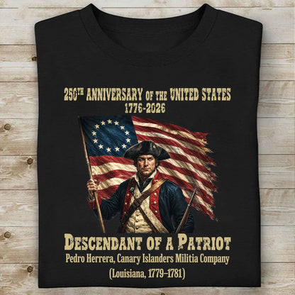 Personalized Descendant of a Patriot Shirt, Custom USA 250 Years Anniversary Patriotic Tee 685007