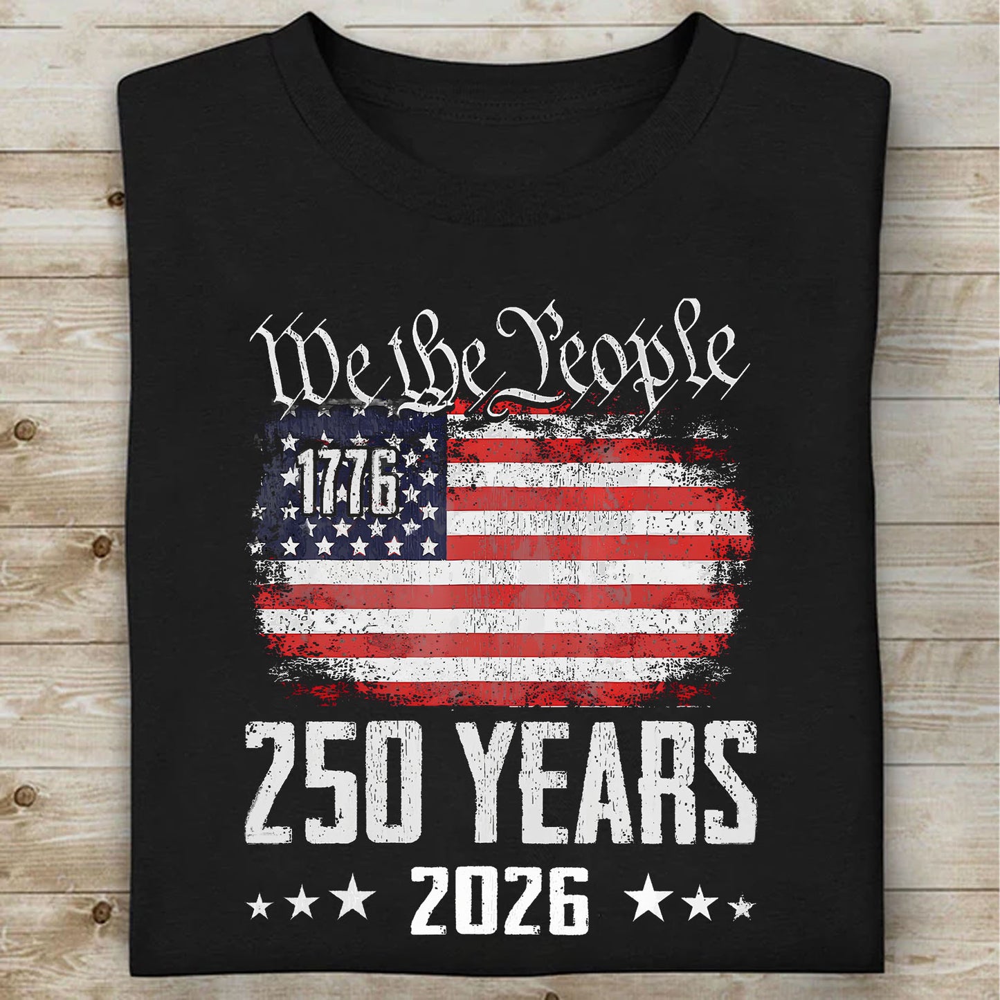 Vintage 250 Years 1776–2026 Shirt | Happy 250th Birthday Tee | Patriotic 4th of July T-Shirt 684237
