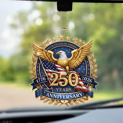 USA 250 Years Anniversary Car Ornament, 4th of July 1776–2026, Patriotic Eagle US Flag Car Ornament 684223