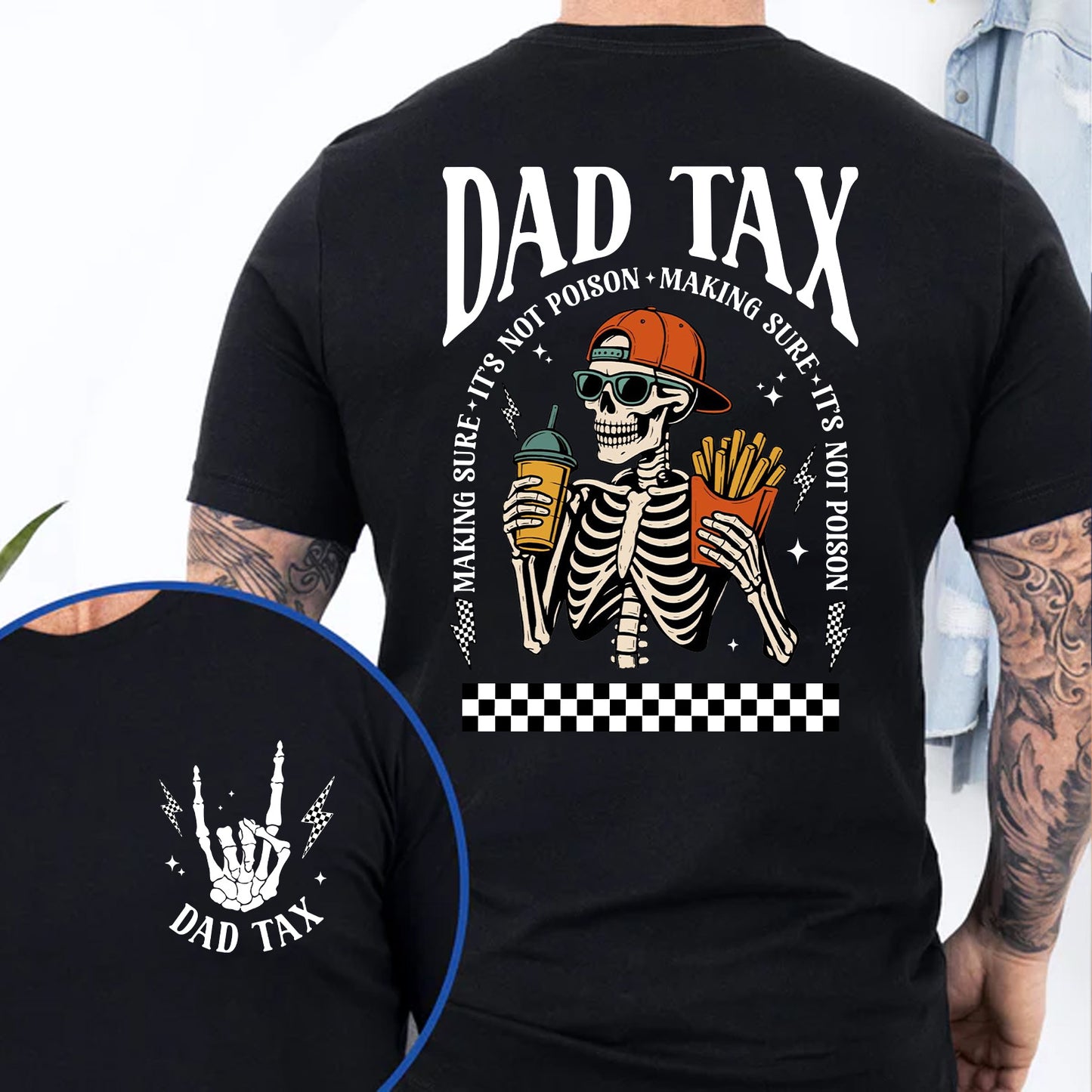 Funny Dad Tax Dark Shirt, Skeleton Dad Graphic Tee, Cool Dad Humor Gift, Father’s Day Pocket & Back Shirt 684936
