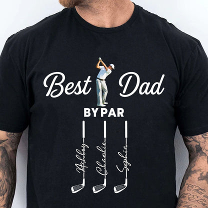 Personalized Photo Best Dad By Par Shirt, Custom Golf Dad Tee, Father’s Day Gift for Dad 685022