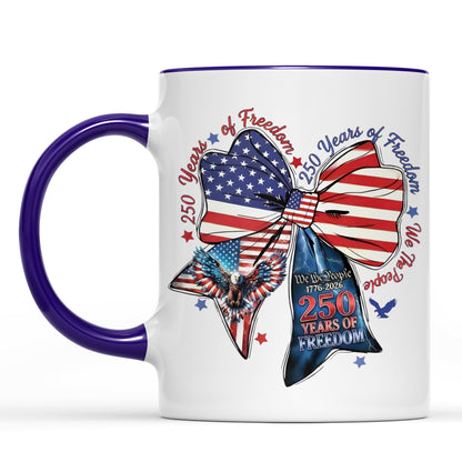 250 Years of Freedom Coquette Bow Mug | Patriotic We The People 1776–2026 White Mug Accent Mug 684221