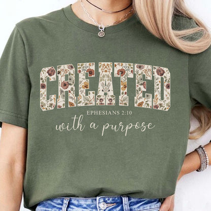 Created With a Purpose Easter Shirt | Ephesians 2:10 Christian Bible Verse Tee | Faith Floral Tee 684489