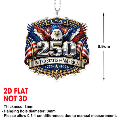 250 Years USA Car Ornament | Patriotic Eagle US Flag 1776–2026 Car Ornament | 4th of July Car Decor 684533