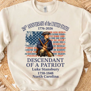 Custom Name Descendant of a Patriot Bright Shirt | Personalized 250 Years USA 1776–2026 Sweatshirt 684448