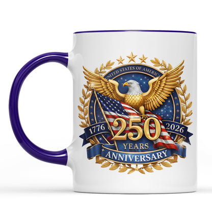 USA 250 Years Anniversary Mug, 4th of July 1776–2026, Patriotic Eagle US Flag White Mug Accent Mug 684223