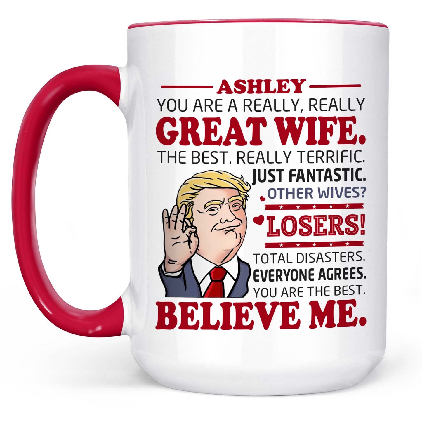 You Are a Great Wife Mug | Funny Trump Coffee Mug for Wife | Donald Trump White Mug Accent Mug, Anniversary Gift 683964
