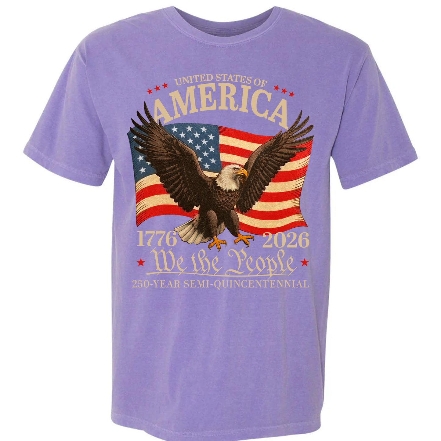 250 Years Semiquincentennial Comfort Colors Shirt | We the People 1776–2026 T-Shirt | Patriotic USA Flag Eagle Tee 684141