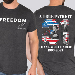 Freedom Charlie Kirk Shirt | A True Patriot 1993-2025 Memorial Tee | Thank You Charlie 31 Front & Back Shirt 683235