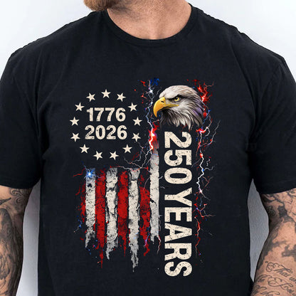 250 Years Patriotic Eagle Shirt, 1776-2026 US Flag T-Shirt, 4th of July Independence Day Gift Tee 684749