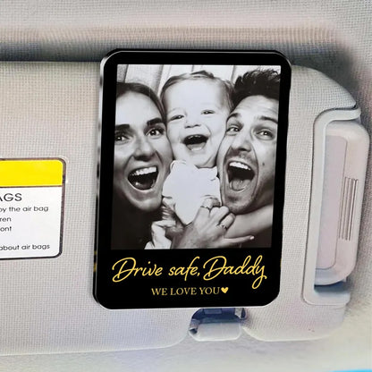 Personalized Photo Car Visor Clip, Custom Drive Safe Daddy Car Accessory, Father’s Day Gift 685155 WFD