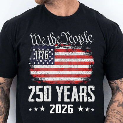 Vintage 250 Years 1776–2026 Shirt | Happy 250th Birthday Tee | Patriotic 4th of July T-Shirt 684237