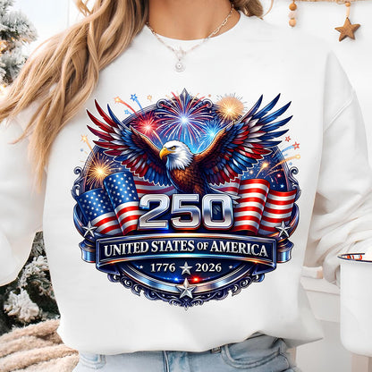 USA 250 Years Anniversary Shirt | Patriotic Eagle 1776–2026 Sweatshirt | 4th of July Independence Day Tee 684222