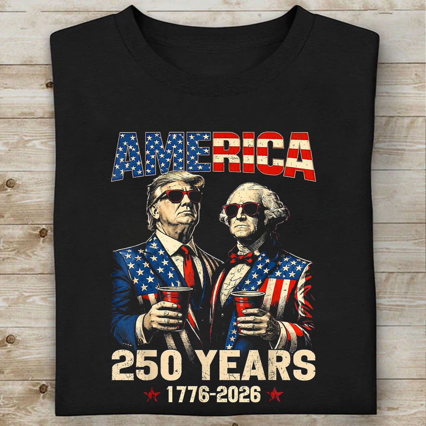 250 Years of America Shirt, Funny Trump Patriotic USA Anniversary Tee, 1776-2026 Shirt 685164
