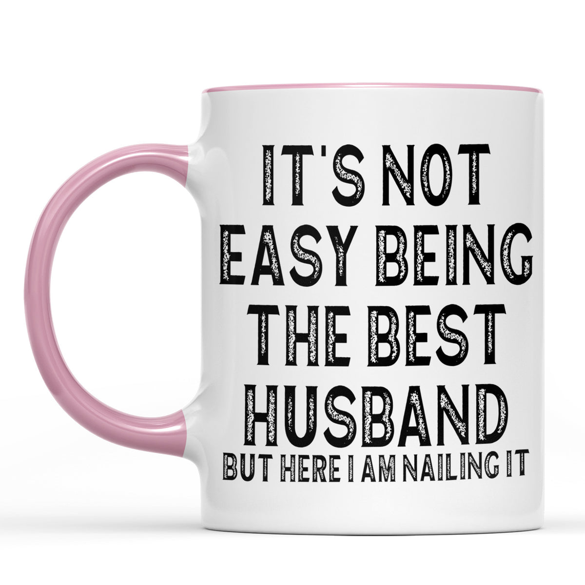 It’s Not Easy Being the Best Husband Mug, Best Husband Coffee Mug, White Mug Accent Mug, Valentine Gift 683878
