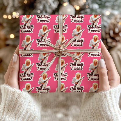 Dolly Parton The Hell I Won't Wrapping Paper, Funny Country Music Christmas Gift Wrap, Dolly Fan Gift 686350