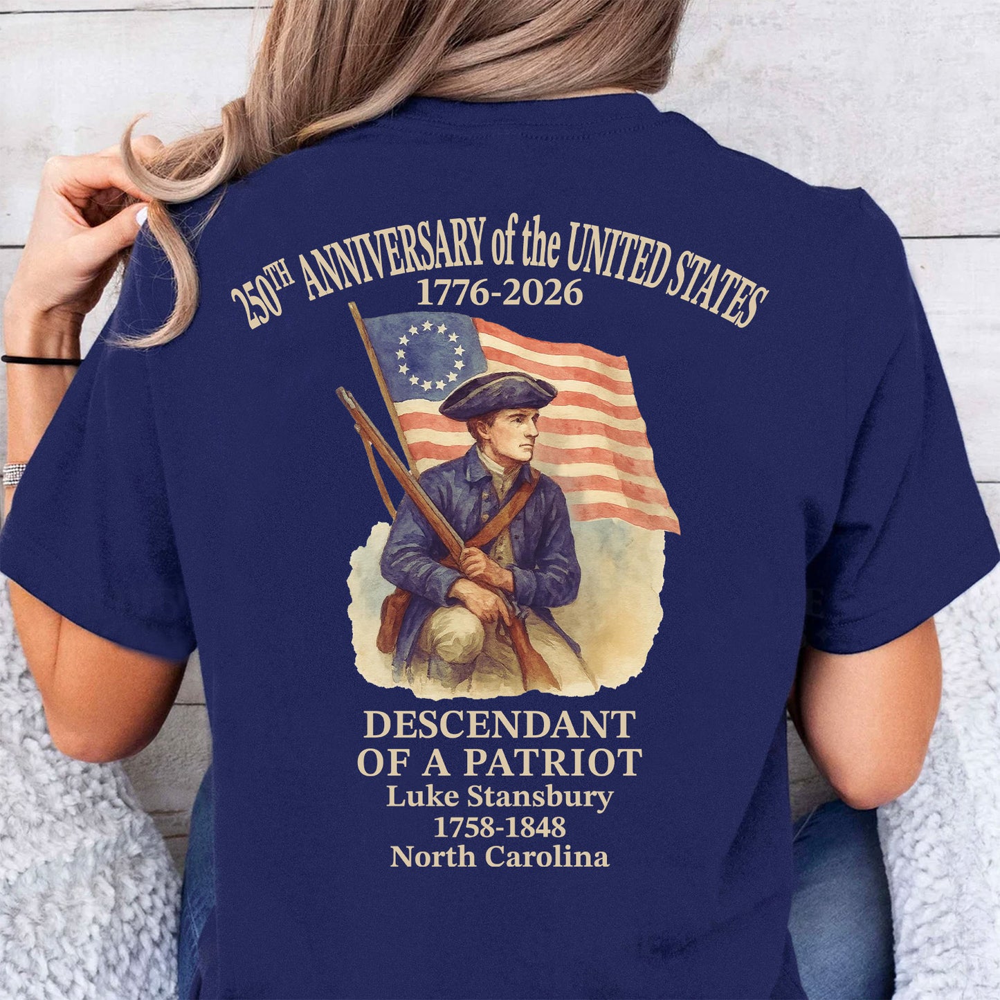 Personalized 250 Years of America Backside Shirt | Custom Name Descendant of a Patriot | Patriotic 1776–2026 Tee 684228