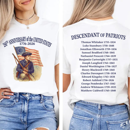 Descendant of Patriots Front & Back Shirt | Custom Name 250 Years Anniversary Shirt | Patriotic 1776–2026 Tee 684669