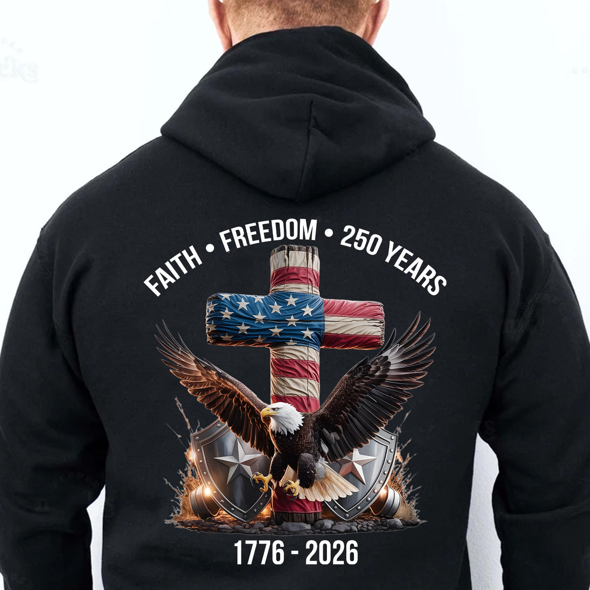 250 Years of Freedom Shirt, 1776-2026 Eagle Patriotic T-Shirt, Patriotic Christian Eagle Cross Backside Shirt 684061