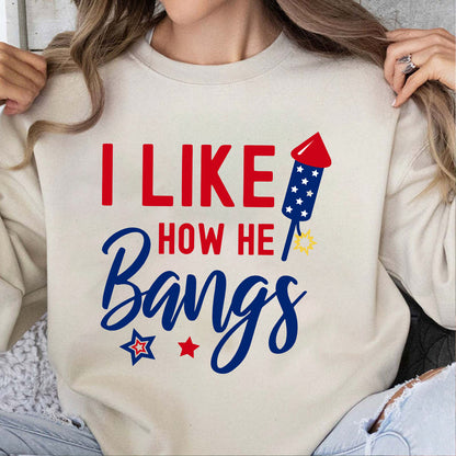 250 Years Funny Patriotic Couples Shirt, I Like How He Bangs She Explodes 4th of July Tee 685415