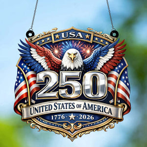 250 Years USA Suncatcher Ornament | Patriotic Eagle US Flag 1776–2026 Suncatcher | 4th of July Suncatcher 684533