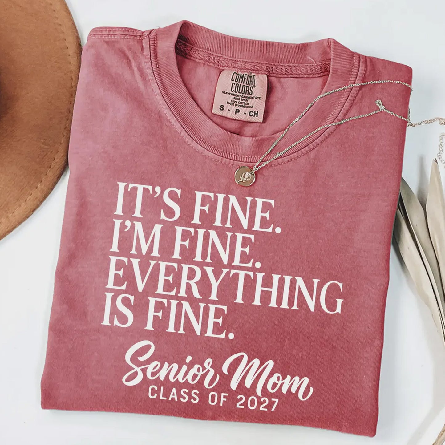 Personalized Senior Mom Class of 2027 Comfort Colors Shirt, Funny Graduation Mom Tee, It's Fine I'm Fine Shirt 685634