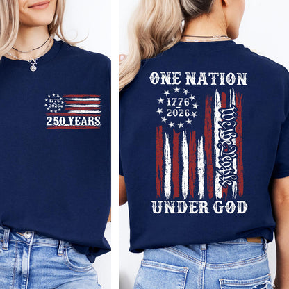 One Nation Under God Shirt | 250th Anniversary 1776–2026 Tee | Patriotic We The People Pocket & Back Shirt 684513