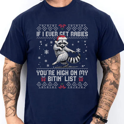 Tyler Childers Rabies Bitin' List Christmas Dark Sweater, If I Ever Get Rabies Funny Raccoon Tee 686304