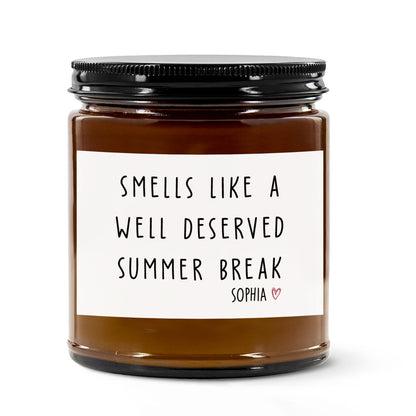 Personalized Teacher Candle, End of Year Teacher Gift, Smells Like Summer Break Candle, Teacher Appreciation Gift 684909