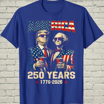 250 Years of America Shirt, Funny Trump Patriotic USA Anniversary Tee, 1776-2026 Shirt 685164 WFD