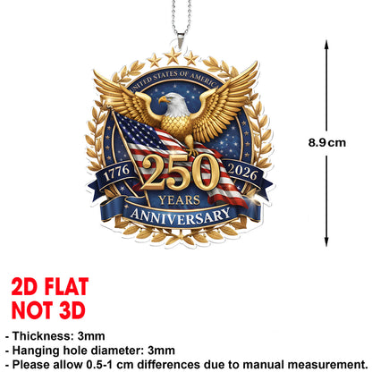 USA 250 Years Anniversary Car Ornament, 4th of July 1776–2026, Patriotic Eagle US Flag Car Ornament 684223