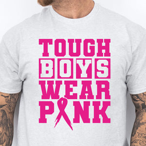Breast Cancer Awareness Shirt, In October We Wear Pink, Tough Boys Wear Pink Shirt, Pink Cancer Ribbon Tee 683309